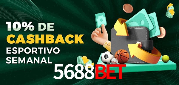 10% de bônus de cashback na 5688Bet